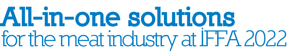 All-in-one solutions for the meat industry at IFFA 2022