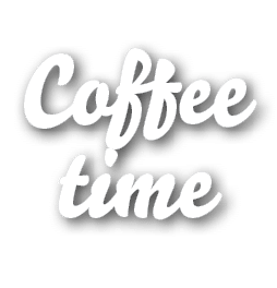 Coffee time