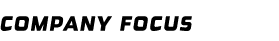 Company focus