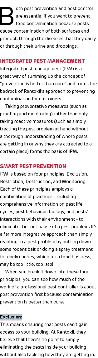Both pest prevention and pest control are essential if you want to prevent food contamination because pests cause con...