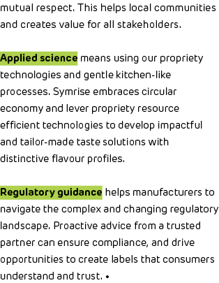 mutual respect. This helps local communities and creates value for all stakeholders. Applied science means using our ...