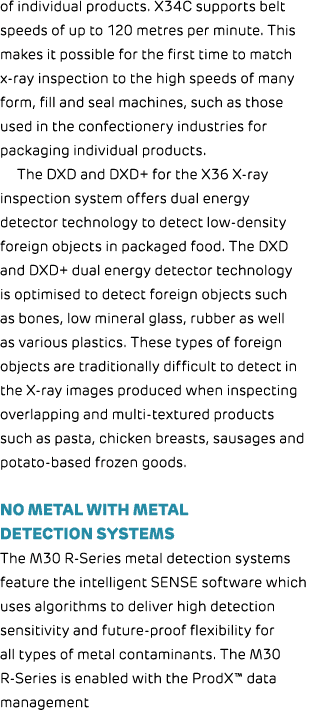of individual products. X34C supports belt speeds of up to 120 metres per minute. This makes it possible for the firs...