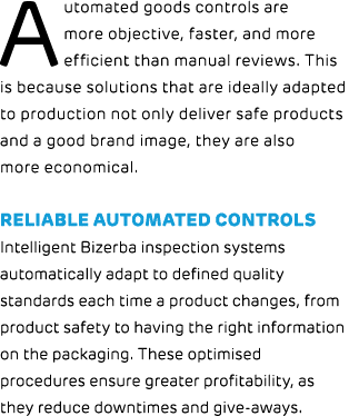 Automated goods controls are more objective, faster, and more efficient than manual reviews. This is because solution...