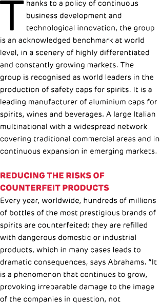 Thanks to a policy of continuous business development and technological innovation, the group is an acknowledged benc...