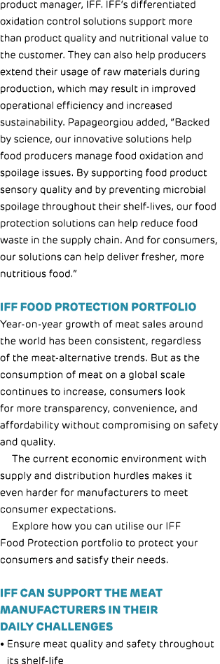product manager, IFF. IFF’s differentiated oxidation control solutions support more than product quality and nutritio...