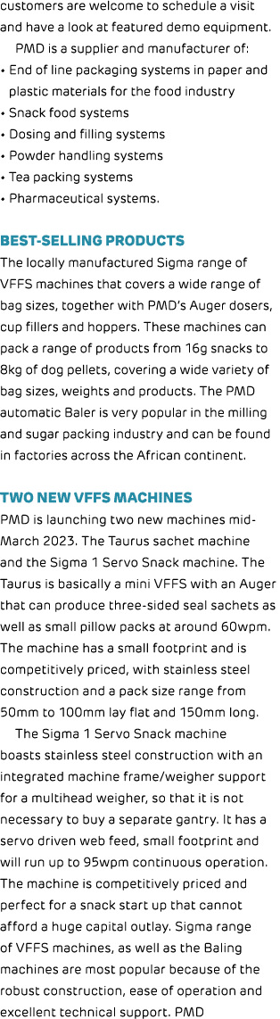 customers are welcome to schedule a visit and have a look at featured demo equipment. PMD is a supplier and manufactu...