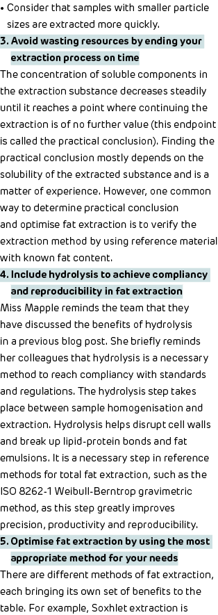• Consider that samples with smaller particle sizes are extracted more quickly. 3. Avoid wasting resources by ending ...