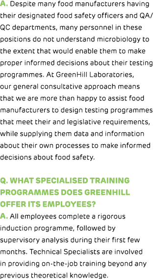 A. Despite many food manufacturers having their designated food safety officers and QA/QC departments, many personnel...