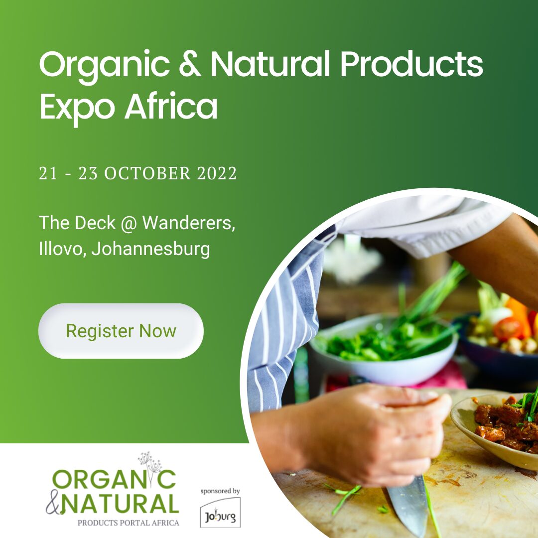 Africa’s Organic & Natural Products Expo set to make its mark